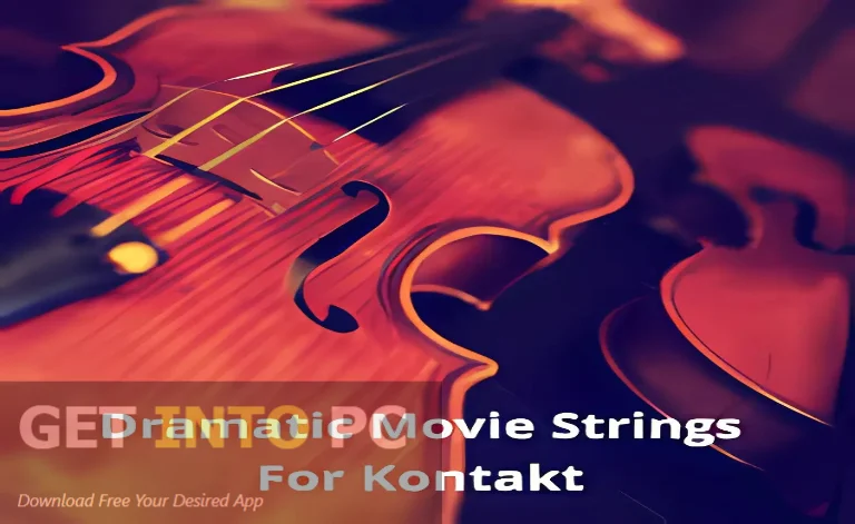 Past to Future Reverbs – DRAMATIC MOVIE STRINGS (KONTAKT) Free Download